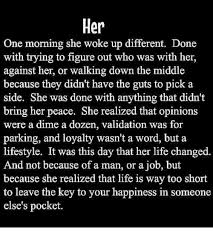 If she is in the process of waking up, you could write i believe she's just now waking up. Her One Morning She Woke Up Different Done With Trying To Figure Out Who Was With Her Against Her Or Walking Down The Middle Because They Didn T Have The Guts To Pick