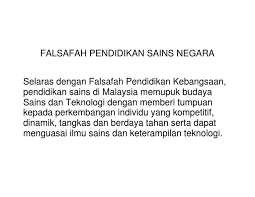 Usaha ini masih dalam proses. Falsafah Pendidikan Sains Negara