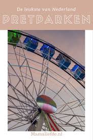 Kinder Pretpark De Beste Leukste Attractieparken Voor Peuters Kleuters En Kinderen Mamaliefde Pretparken Attractiepark Uitjes
