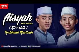 Aisyah Istri Rasulullah Versi Hadroh Ahkam Ft Aban Syubbanul Muslimin Lirik Hd Youtube Lirik Youtube Karaoke