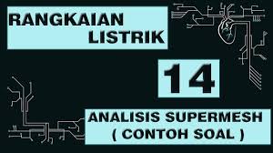 Pelat diberi beban tekan aksial sebesar 50 kg. Rangkaian Listrik Contoh Soal Analisis Supermesh Part 14 Youtube