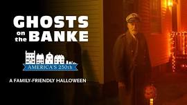 Ghosts on the Banke—A Family-Friendly Halloween