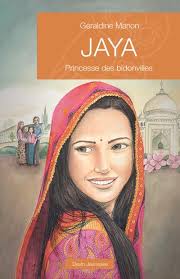 Jaya ; princesse des bidonvilles