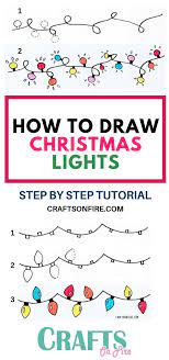 If you're working on the christmas tree drawing lesson, putting up the christmas lights is a 'must do'. How To Draw Christmas Lights Easy Step By Step Tutorial Craftsonfire Easy Christmas Drawings Christmas Drawing Christmas Doodles