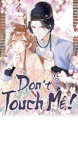 Read Don't Touch Me! Chapter 53 on Mangakakalot