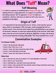 Tuff Meaning What Is Tuff When Should You Use This Useful Term 7 E S L In 2020 Slang Words English Writing Learn English