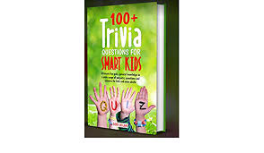 I hope you've done your brain exercises. 101 Trivia Questions For Smart Kids Ultimate Fun Quiz General Knowledge In A Wide Range Of Subjects Questions And Answers For Kids And Even Adults Kindle Edition By Allan Codi Reference