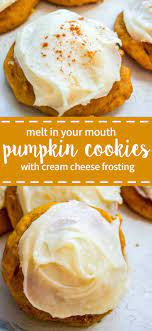 Soft Pumpkin Cookies With Cream Cheese Frosting Melt In Your Mouth Recipe Pumpkin Cookie Recipe Soft Pumpkin Cookies Pumpkin Cream Cheeses