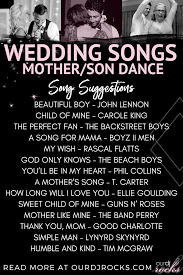 Watching a child grow up and get married can be an emotional time. Mother Son Dance Songs For Weddings Mother Son Dance Songs Daughter Songs Mother Daughter Songs