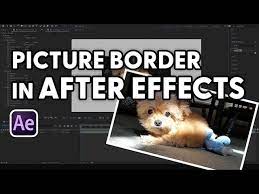 Maybe you would like to learn more about one of these? Add A Picture Border In After Effects Youtube
