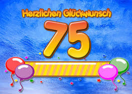 75 Geburtstag Glückwünsche Und Sprüche