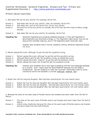 Learn about sentence structure with this grammar activity, where your little one will find a subject or predicate to complete these sentences! Lesson Sentence Fragments Prim Supp Answers Tips