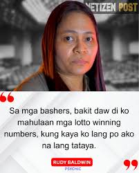 RUDY BALDWIN, SINUPALPAL ANG MGA NAGPAPAHULA NG LOTTO: KUNG ALAM KO YAN,  TINAYA KO NA! Sumagot si Rudy Baldwin sa mga bumabatikos at kumukuwestyon  sa kanyang kakayahan sa panghuhula, lalo na sa
