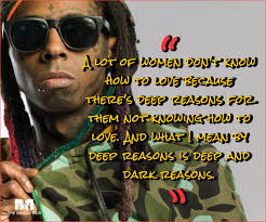 I know my role and i play it well. Best Lil Wayne Quotes Ever 94 Quotes