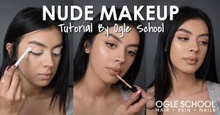 Nude Makeup Tutorial - Step by Step for Beginners - Cosmetology School &  Beauty School in Texas - Ogle School