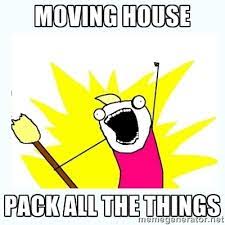 Moving House Memes Album On Imgur