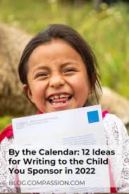 By the Calendar: 12 Ideas for Writing to the Child You Sponsor in 2022