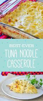 Best Ever Tuna Noodle Casserole Recipe Food Com Recipe Tuna Noodle Casserole Easy Casserole Recipes Recipes
