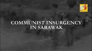 During that period, the n k c p 's two main military formations were created: Malaysia916 History Sarawak Communist Insurgency Youtube
