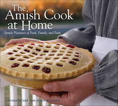 Amish country ladyfinger popcorn $7.95. The Amish Cook At Home Simple Pleasures Of Food Family And Faith Eicher Lovina Williams Kevin 9780740773723 Amazon Com Books