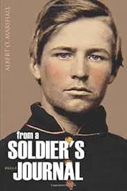 From a Soldier's Journal: 1861-64 (Expanded, Annotated): Marshall, Albert  O.: 9781519064400: Amazon.com: Books