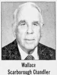 Wallace Scarborough Chandler (1916-2005)