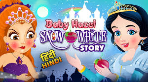 Snow White Story In Hindi Hindi Fairy Tales Snow White Ki Kahani In Hindi By Baby Hazel Hindi Youtube