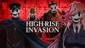 We bring you this movie in multiple definitions. Is High Rise Invasion Season 1 2021 On Netflix Germany