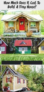 The Answer To How Much Does It Cost To Build A Tiny House And 6 Effective Ways To Keep Within A Tight Budget Building A Tiny House Tiny House Cost To Build