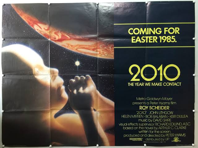 2010: The Year We Make Contact | 1984 | Advance | UK Quad » The Poster  Collector