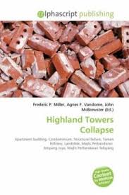 The collapse of block one of the apartments caused the deaths of 48 people and led to the complete evacuation of the remaining two blocks due to safety concern. Highland Towers Collapse Englisches Buch Bucher De
