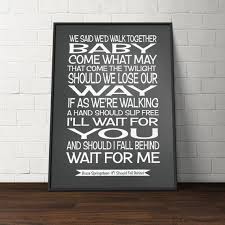 Bruce Springsteen Lyrics Song Lyrics Print If I Should Fall Behind Music Art Print Lyrics Wall Art Black With Images Springsteen Lyrics Song Lyric Print Music Art Print