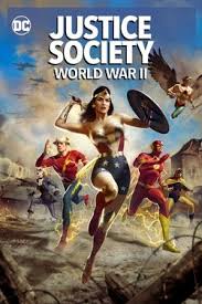 The main point of getting justice society: Justice Society World War Ii Full Movie Movies Anywhere