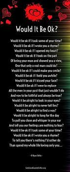 Would It Be Ok To Love You Forever And For You To Be Mine Would It Be Ok To Be Together Til The E Poems For Your Girlfriend Love Yourself Quotes Love
