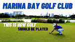 Unbelievable Golf | Marina Bay Golf Club x Johnson Poh | Front 9 ...