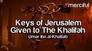 Next (umayyad conquest of hispania). Keys Of Jerusalem Given To The Khalifah Umar Ibn Al Khattab Islamicity