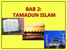8.2 kemunculan dan perkembangan tamadun islam nabi muhammad saw sebagai pemimpin agama islam  detik permulaan tamadun islam dalam sejarah perkembangan tamadun manusia ialah peristiwa. Bab 2 Tamadun Islam Ppt Download