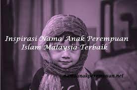 Maybe you would like to learn more about one of these? Inspirasi Nama Anak Perempuan Islam Malaysia Terbaik Namaanakperempuan Net