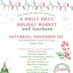Holly Jolly Holiday Market and Luncheon