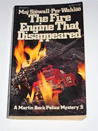Pdf The Fire Engine That Disappeared A Martin Beck Police Mystery Epub Loukiosodhr