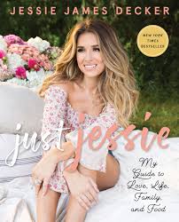 5.0 out of 5 stars 8. Just Jessie My Guide To Love Life Family And Food Decker Jessie James 9780062851376 Amazon Com Books