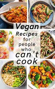 Even If You Re Not Much Of A Cook Vegan Food Can Be Quick And Easy To Make With A Handful Of Easy Vegan In 2021 Vegan Recipes Easy Cheap Vegan Meals