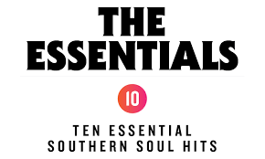 Southern Soul Review The Essential Hits Soul Music Soul