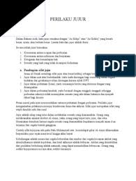 Kedua, kesesuaian antara informasi dan kenyataan. Perilaku Jujur