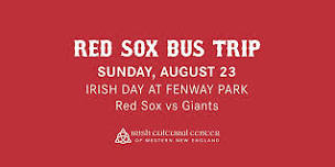 Red Sox Bus Trip with the Irish Cultural Center