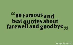 May the world be kind to you, and may your own thoughts be gentle. 80 Famous And Best Quotes About Farewell And Goodbye Farewell Quotes Goodbye Quotes For Colleagues Farewell Quotes For Colleagues