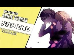 5 Anime Drama Dengan Ending Menyedihkan Sad Ending Youtube