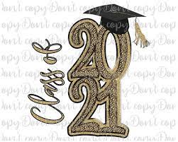 Graduation Class Of 2021 Sublimation Design Png Senior 2021 Etsy In 2021 Graduation Design Graduation Class Graduation Designs