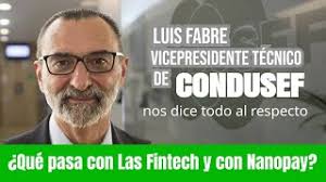 Qué pasa con Nanopay y otras Fintech? CONDUSEF nos dice todo al respecto 😎 