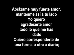 Abrazame Muy Fuerte Famous Lyrics Words Songs